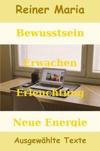 Bewusstsein, Erwachen, ...
