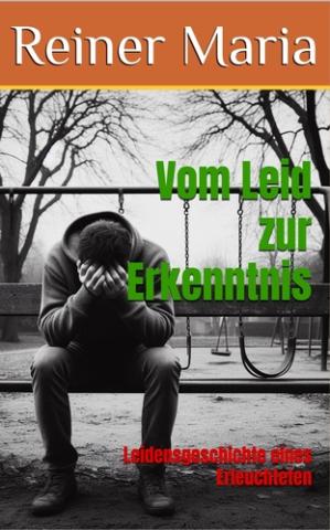 Buch: Vom Leid zur Erkenntnis